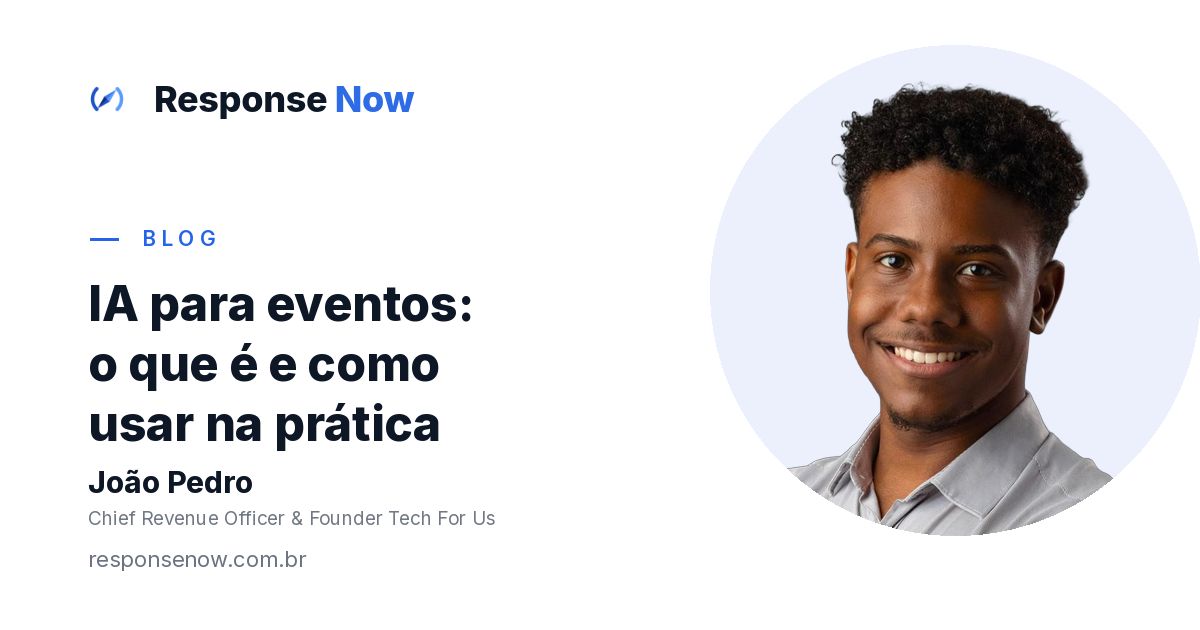 IA para eventos: o que é e como usar na prática